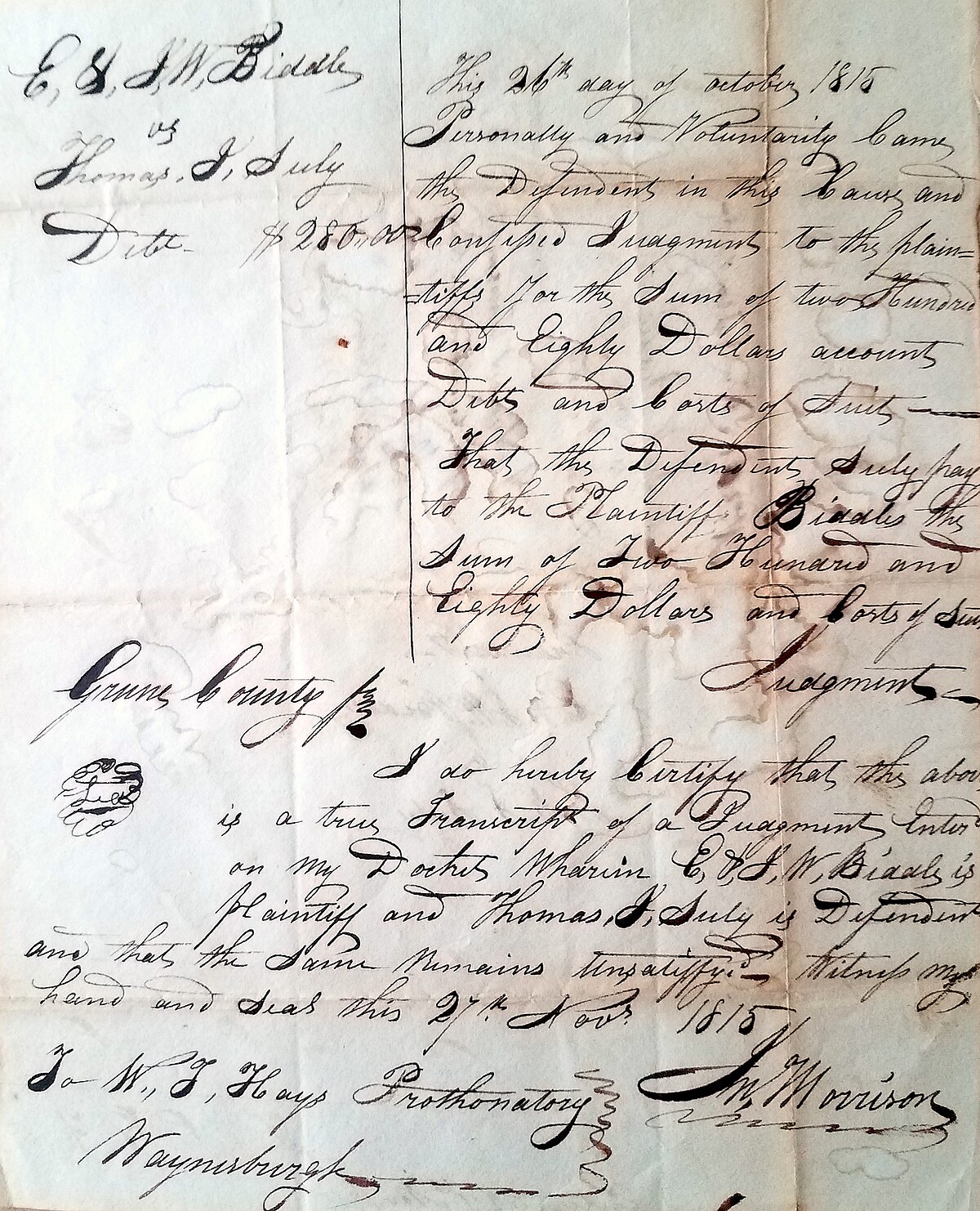 Handwritten legal document titled "Judgment of Debt, Greene County, Pennsylvania, 1815." The document details a judgment of debt between E. & W. Biddle and Thomas S. July for the sum of two hundred and eighty dollars.
