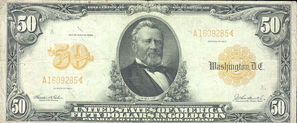 Front of a U.S. $50 gold certificate, series of 1913, featuring a portrait of Ulysses S. Grant. The certificate states "UNITED STATES OF AMERICA FIFTY DOLLARS IN GOLD COIN PAYABLE TO THE BEARER ON DEMAND" and has serial number A1609285.