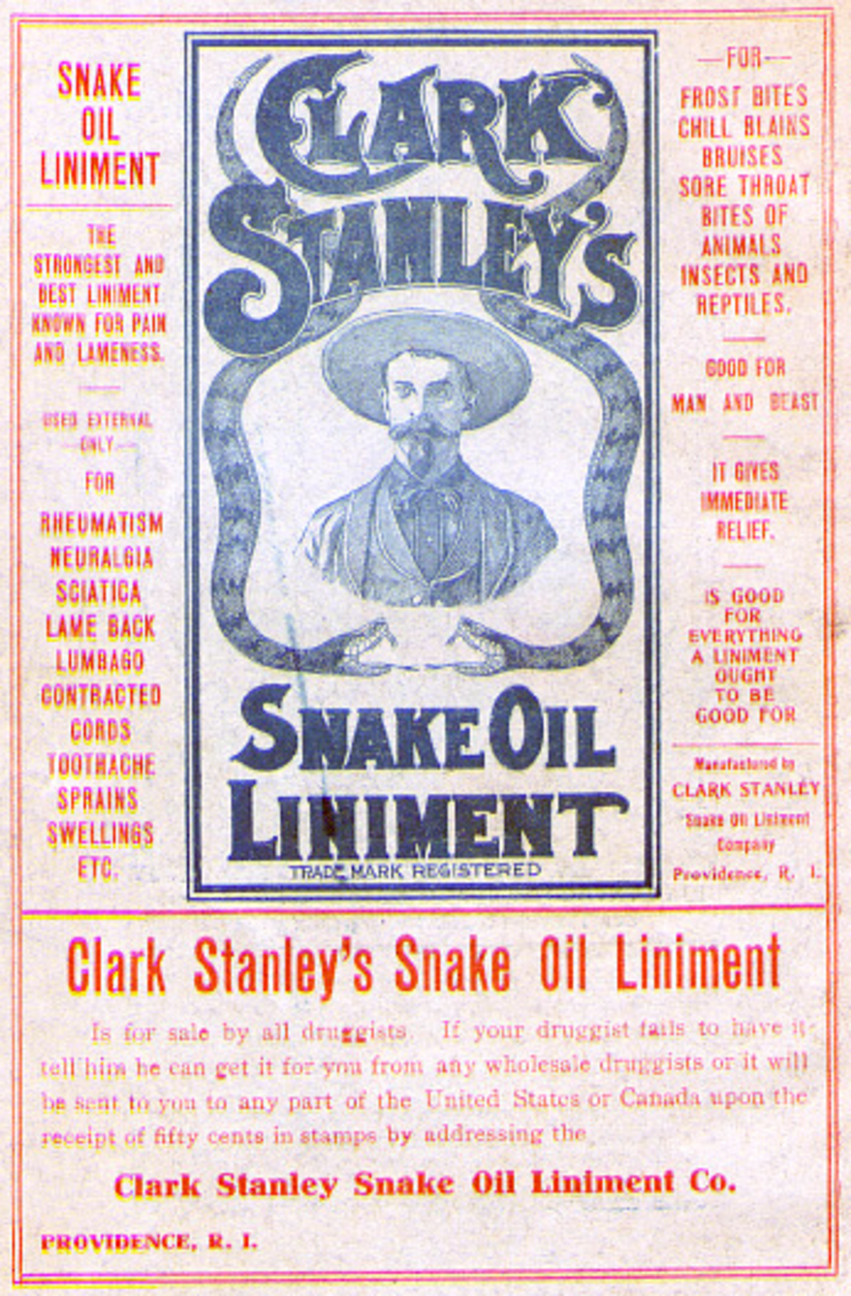 Vintage advertisement for "Clark Stanley's Snake Oil Liniment" featuring an illustration of a man in a cowboy hat. The text describes the liniment as "The strongest and best liniment known for pain and lameness" and lists uses for "rheumatism, neuralgia, sciatica, lame back, lumbago, contracted cords, toothache, sprains, swellings etc." and states it is "Good for man and beast" and "gives immediate relief."